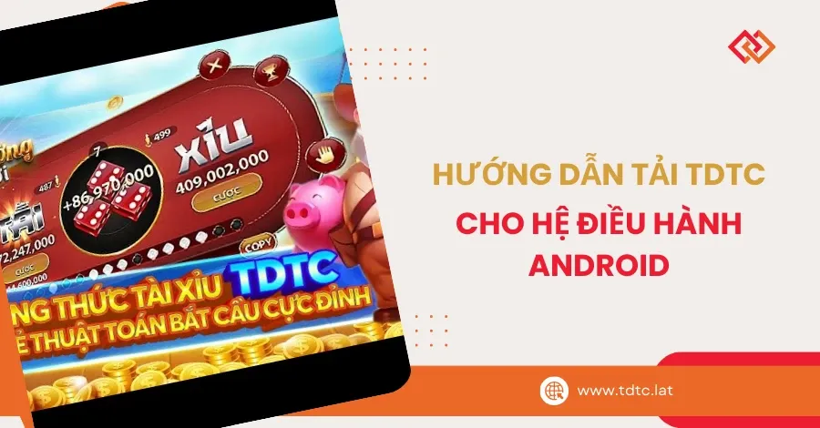 TẢI TDTC ANDROID