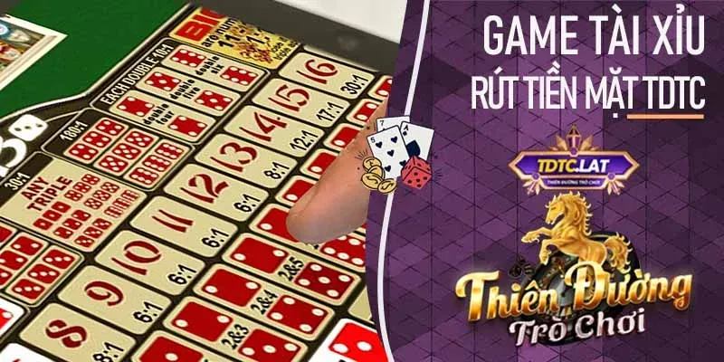 game tài xỉu rút tiền mặt tdtc - thiên đường trò chơi