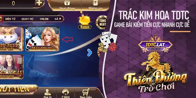 Trác Kim Hoa TDTC - Thiên đường trò chơi