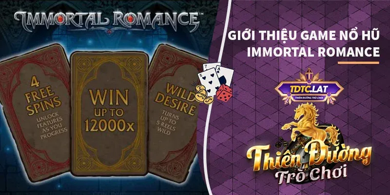 immortal romance tdtc thiên đường trò chơi