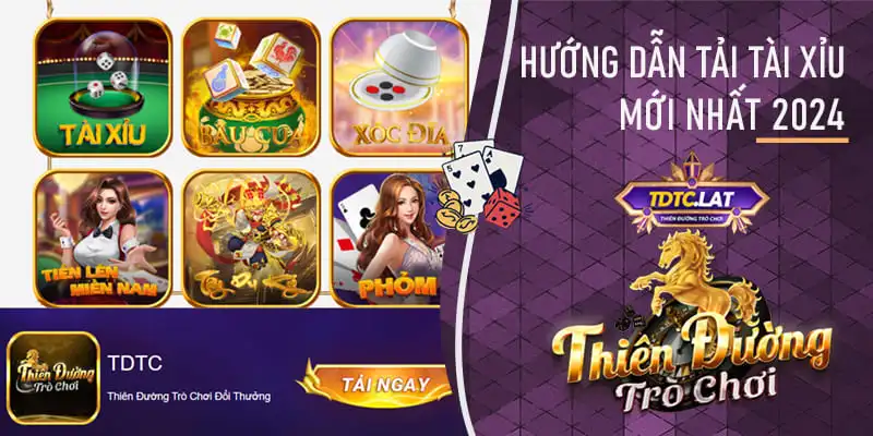 tải game tài xỉu trên cổng game tdtc - thiên đường trò chơi