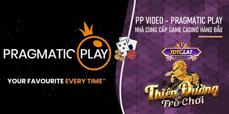 pp video tdtc - thiên đường trò chơi pragmatic play