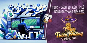 cách soi kèo tỷ lệ bóng đá thắng đến 97% tại tdtc - thiên đường trò chơi