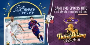 CMD Sports TDTC - Thiên đường trò chơi